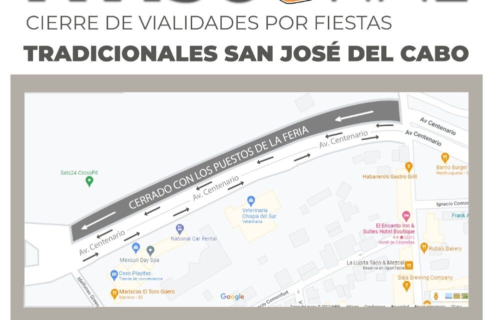 Gobierno Municipal anuncia cierre de vialidades por celebración de las Fiestas Tradicionales San José del Cabo 2022.