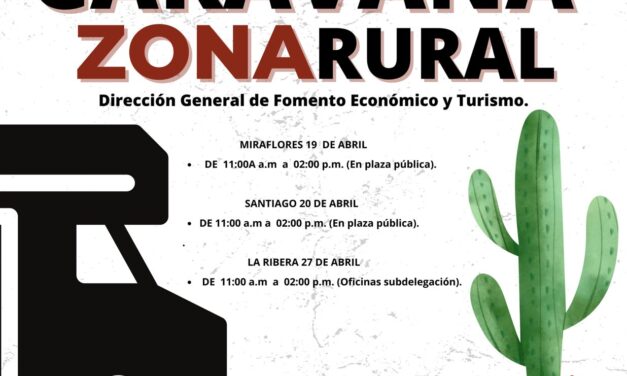 Entérate: La Caravana de Fomento Económico brindará asesoramiento a emprendedores de la zona rural de Los Cabos.