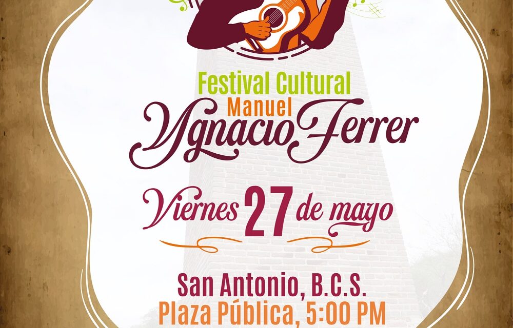 Festival Cultural Manuel Y. Ferrer, este 27 de mayo en San Antonio