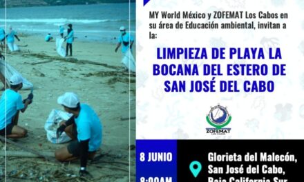 Súmate a la jornada de limpieza que Zofemat Los Cabos realizará en la playa La Bocana para celebrar el Día Mundial de los Océanos